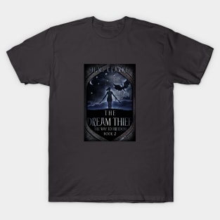 The Dream Thief T-Shirt